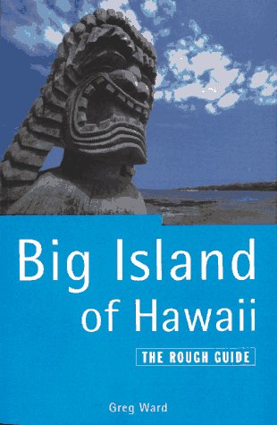 Big Island of Hawaii: The Rough Guide (Rough Guide Travel Guides) Leisure, Home & Garden