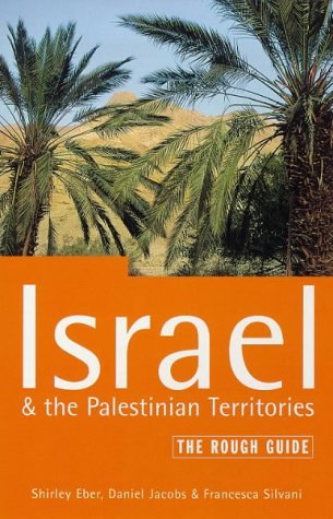Israel: And the Palestinian Territories: The Rough Guide Leisure, Home & Garden