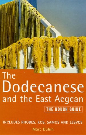 The Dodecanese And the East Aegean: The Rough Guide (Second Edition) (Rough Guide Travel Guides) Leisure, Home & Garden