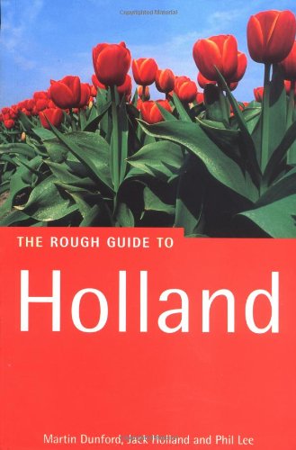 The Rough Guide to the Netherlands (Edition 2): With add. contr. by Sharon Harris Leisure, Home & Garden