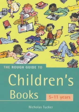 The Rough Guide To Children's Books 5-11 (Mini): 5-11 Years (Mini Rough Guides) Contemporary literature