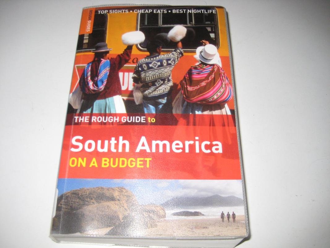 The Rough Guide to South America On a Budget Leisure, Home & Garden