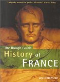 Rough Guide History of France - Mini (1st Edition) book