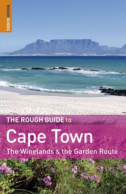 The Rough Guide to Cape Town, The Winelands & the Garden Route Travel