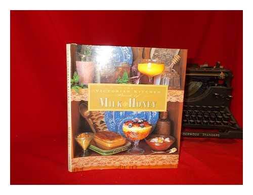 The Victorian Kitchen Book of Milk & Honey Books
