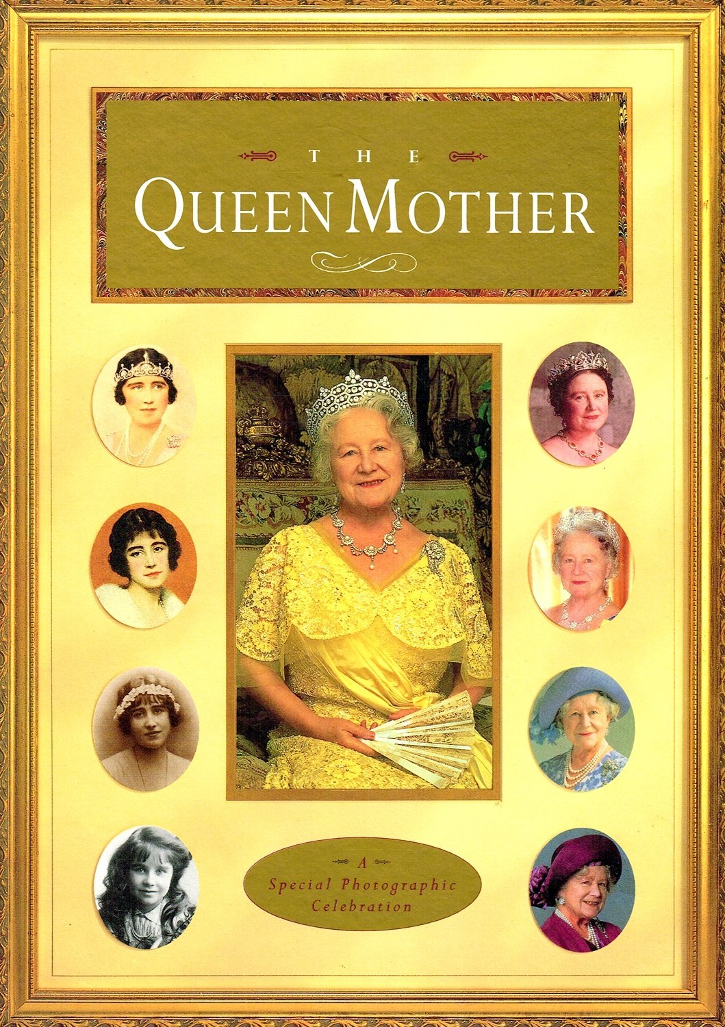 The Queen Mother: A Special Photographic Celebration Memories