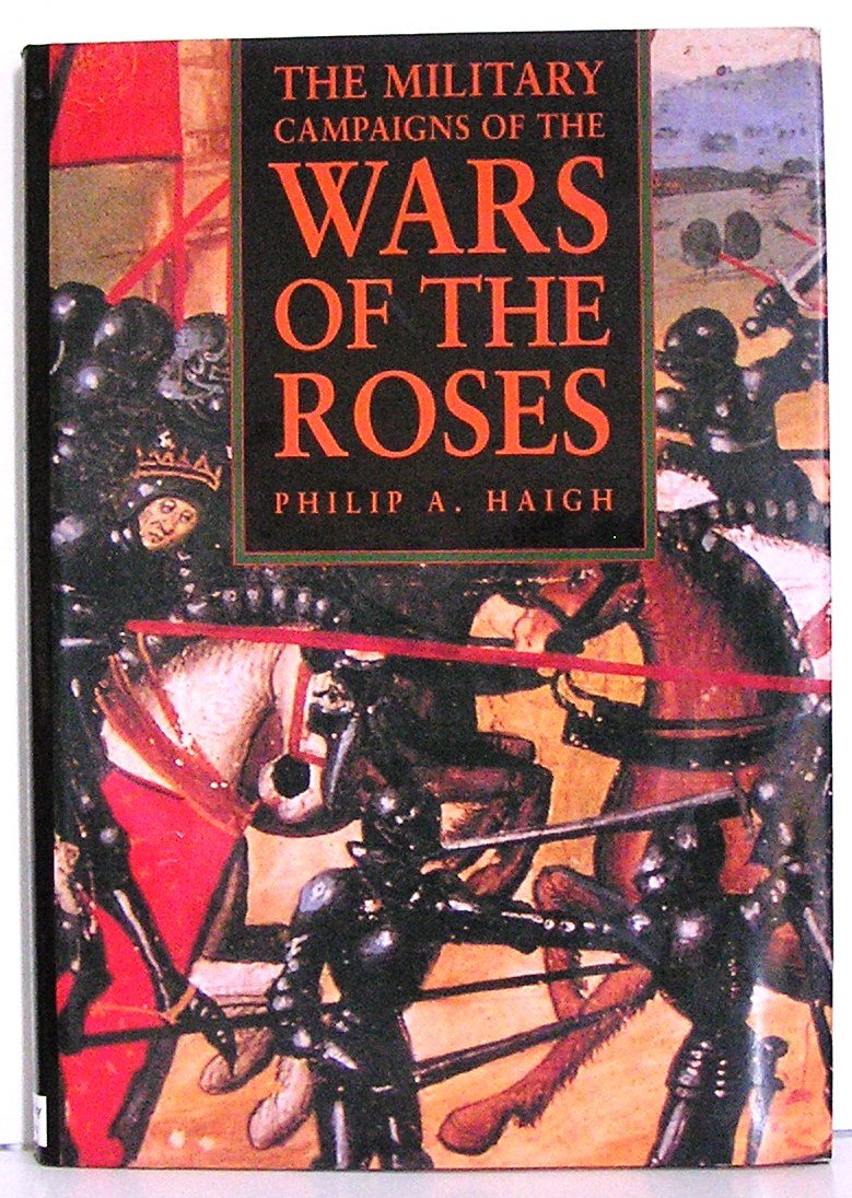 The Military Campaigns of the Wars of the Roses Social Sciences