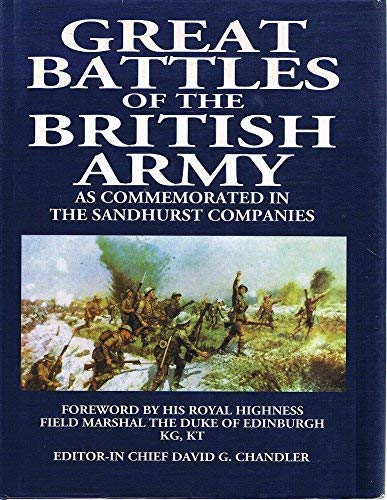Great Battles of the British Army: As Commemorated in the Sandhurst Companies Social Sciences