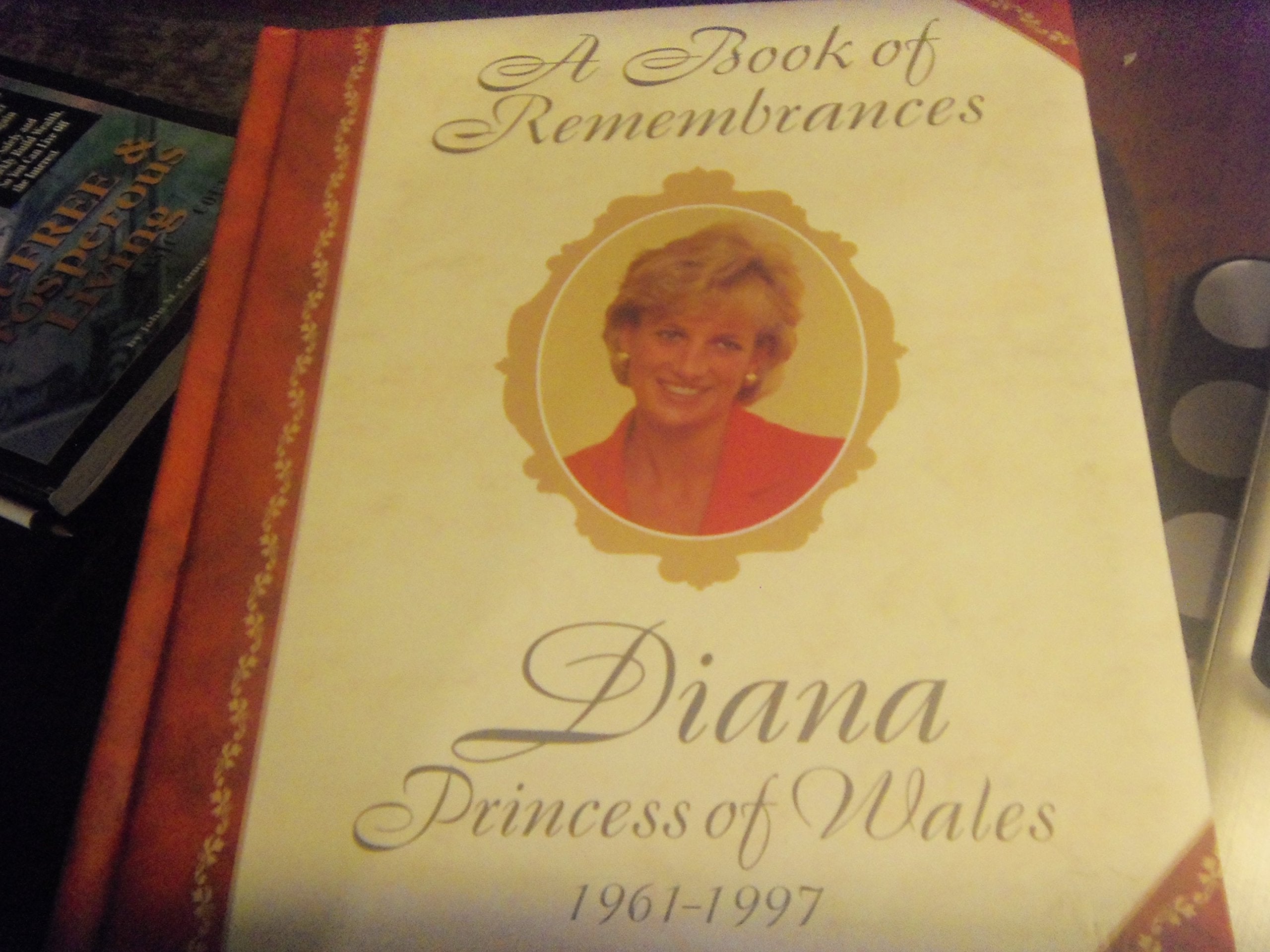 Book of Remembrances: Diana, Princess of Wales, 1961-97 book