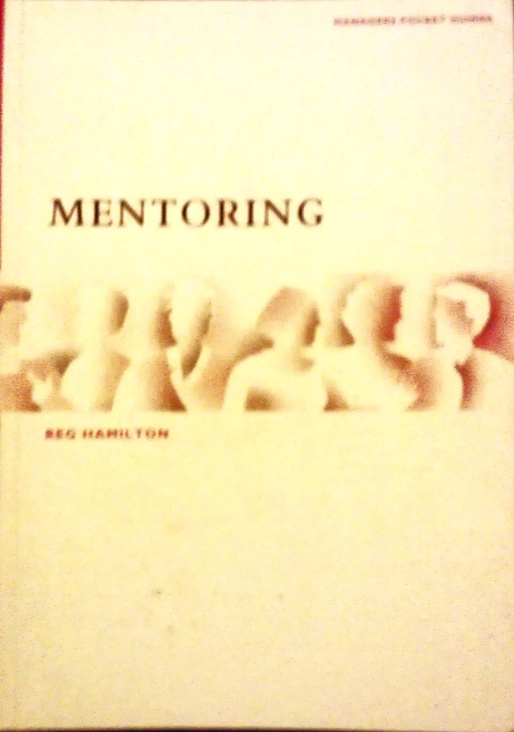 Mentoring: Practical Guide to the Skills of Mentoring (Manager's Pocket Guides) Business, Finance & Career