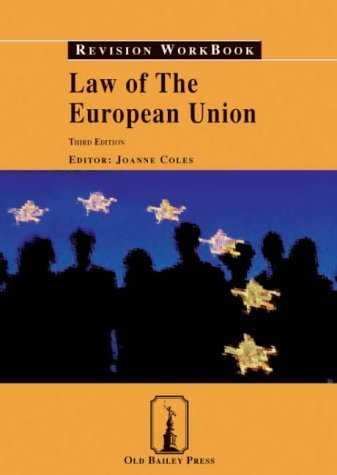 Law of The European Union (Old Bailey Press Revision Workbook S.) Law