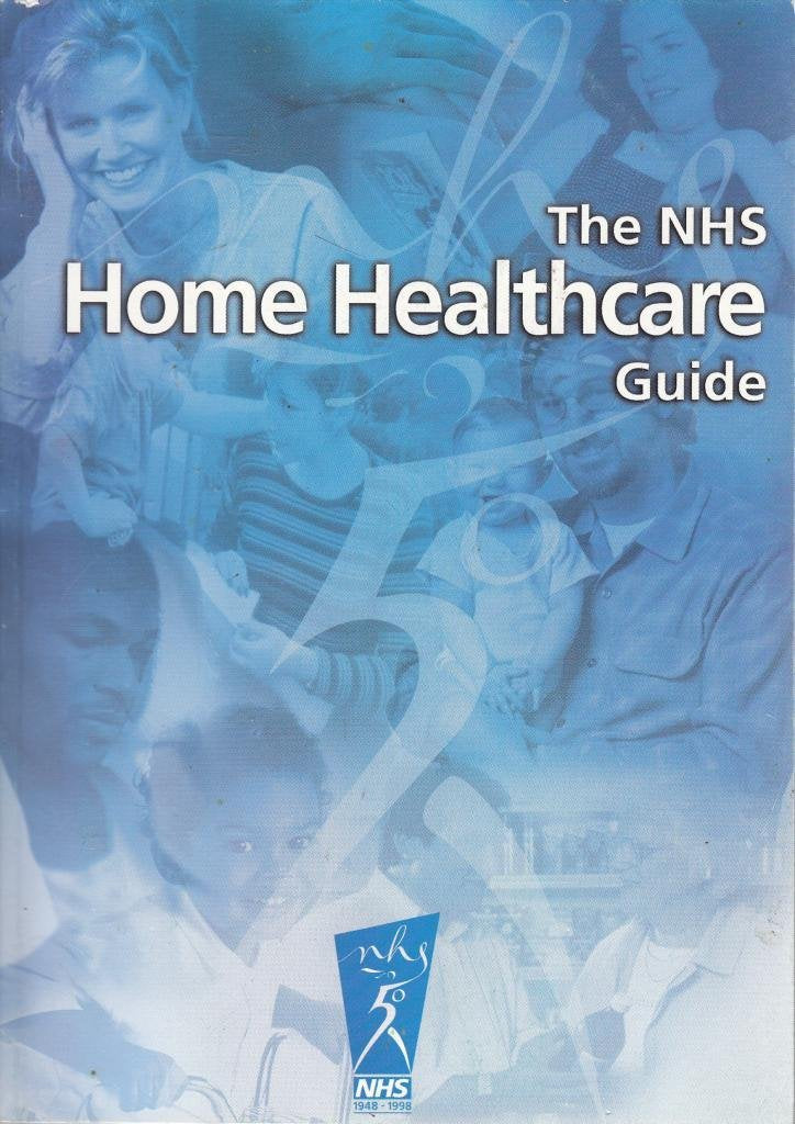 THE NHS HOME HEALTHCARE GUIDE Books