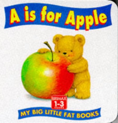 A. is for Apple (Big Little Fat Books) Non-fiction
