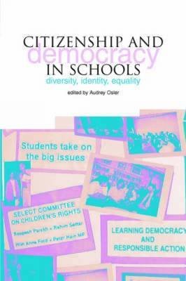Citizenship and Democracy in Schools: Diversity, Identity, Equality Education & Training