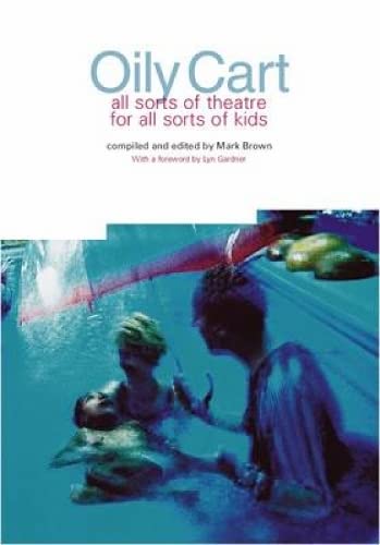 Oily Cart: All sorts of theatre for all sorts of kids Social Sciences