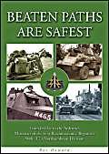 Beaten Paths are Safest: From D-Day to the Ardennes - Memories of the 61st Reconnaissance Regiment - 50th (TT) Northumbrian Division Social Sciences