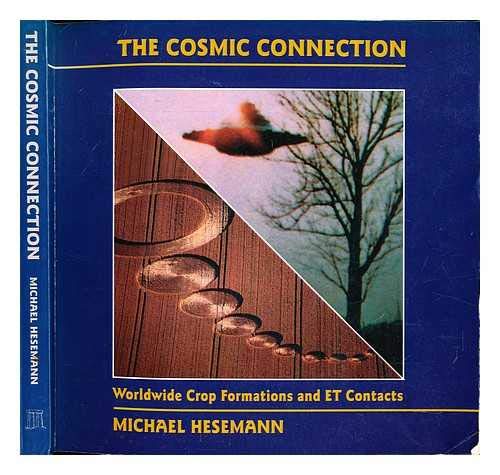 Cosmic Connections: Worldwide Crop Formations and Et Contacts Religion & Esotericism
