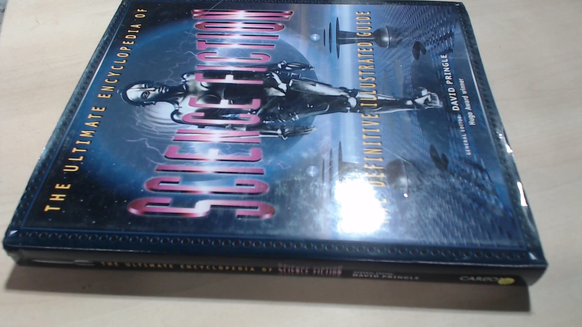 The Ultimate Encyclopedia of Science Fiction: The Definitive Illustrated Guide book