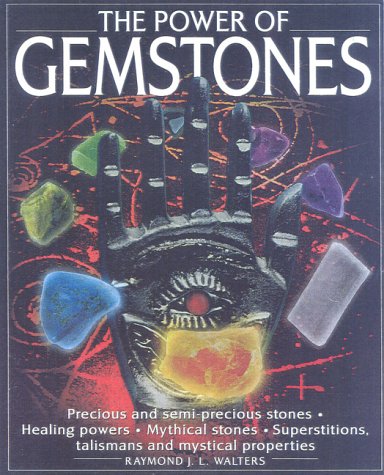 The Healing Power of Gemstones: Precious and Semi-Precious Stones, Mythical Stones, Superstitions, Talismans and Mystical Properties Film, Art & Culture
