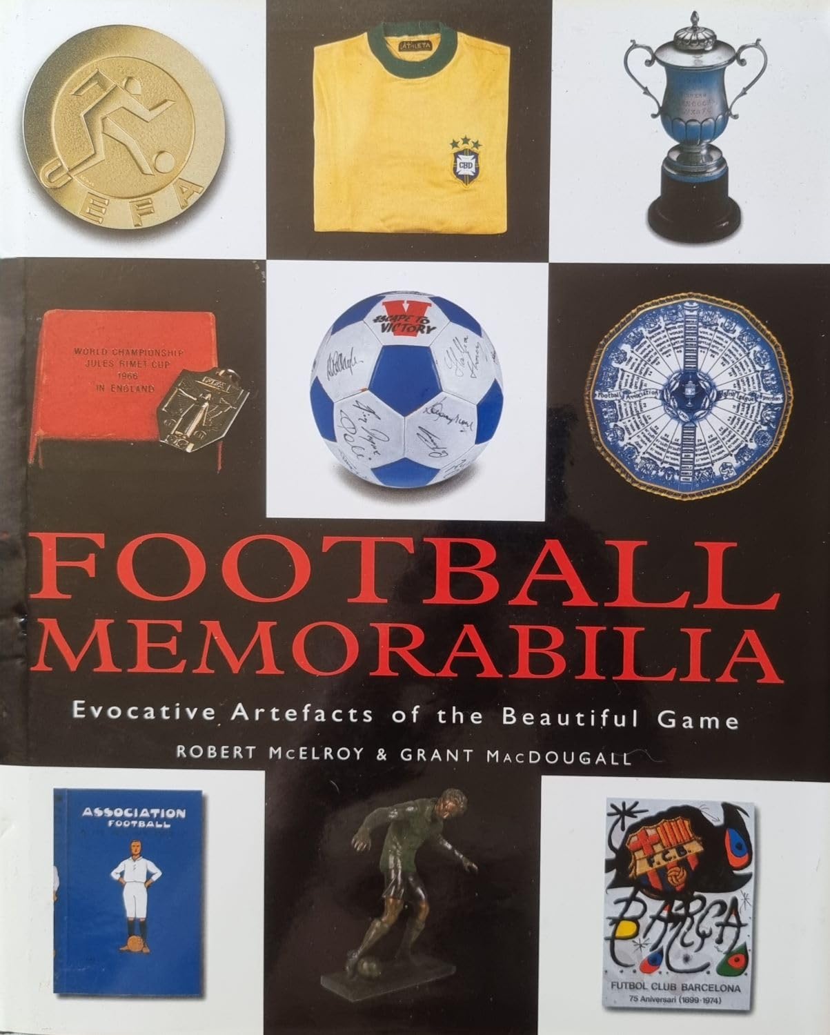 The Complete Book of Football Memorabilia Hobbies & Crafts