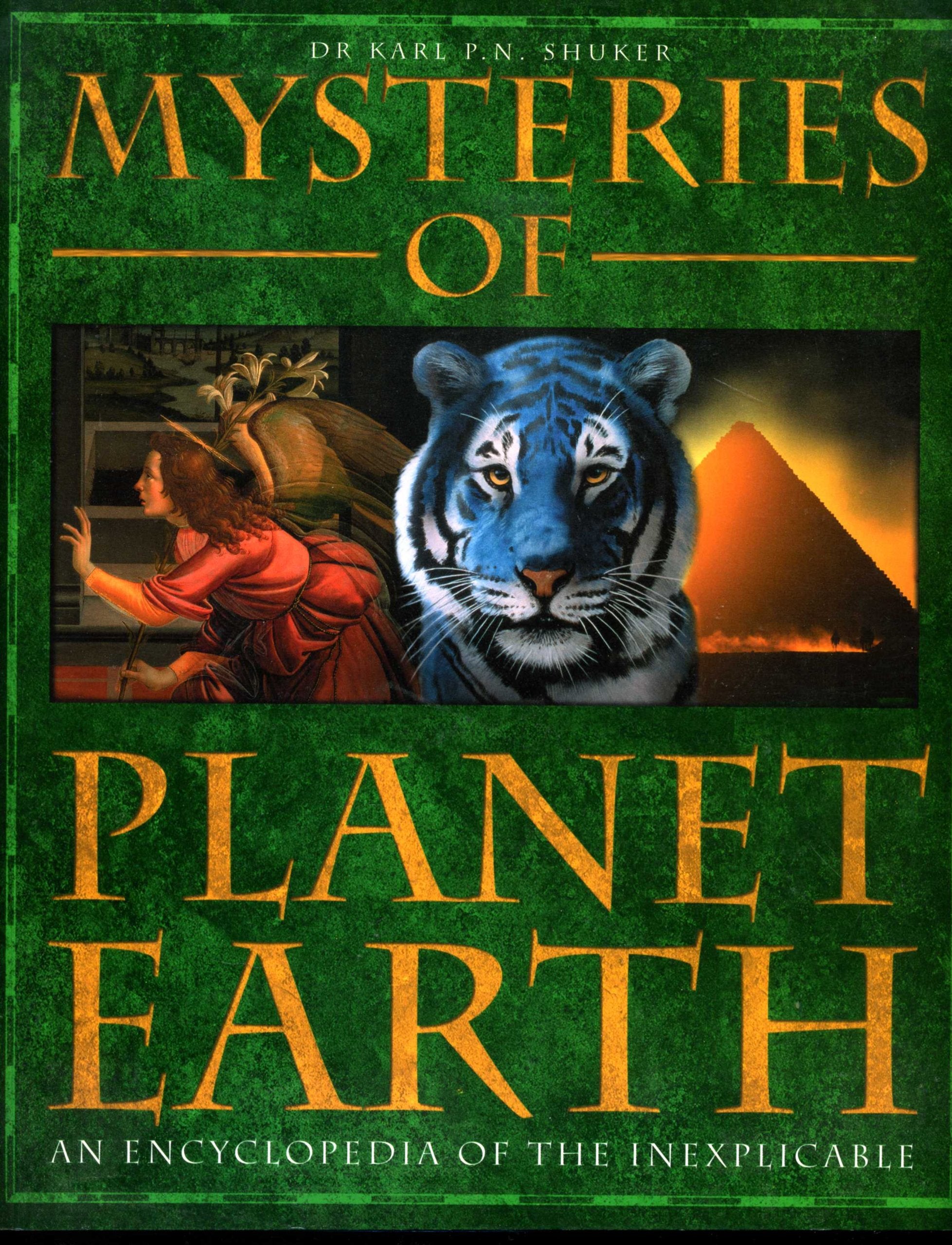 Mysteries of Planet Earth: An Encyclopedia of the Inexplicable Religion & Esotericism
