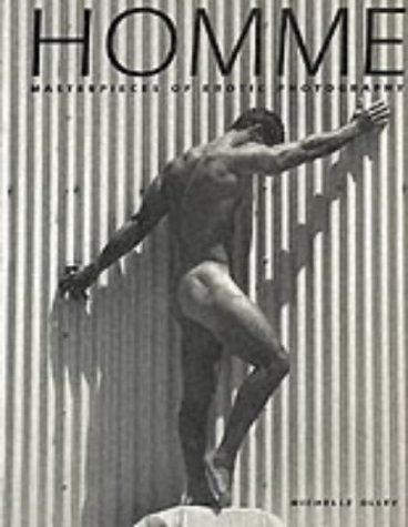 Homme: Masterpieces of Erotic Photography Photography