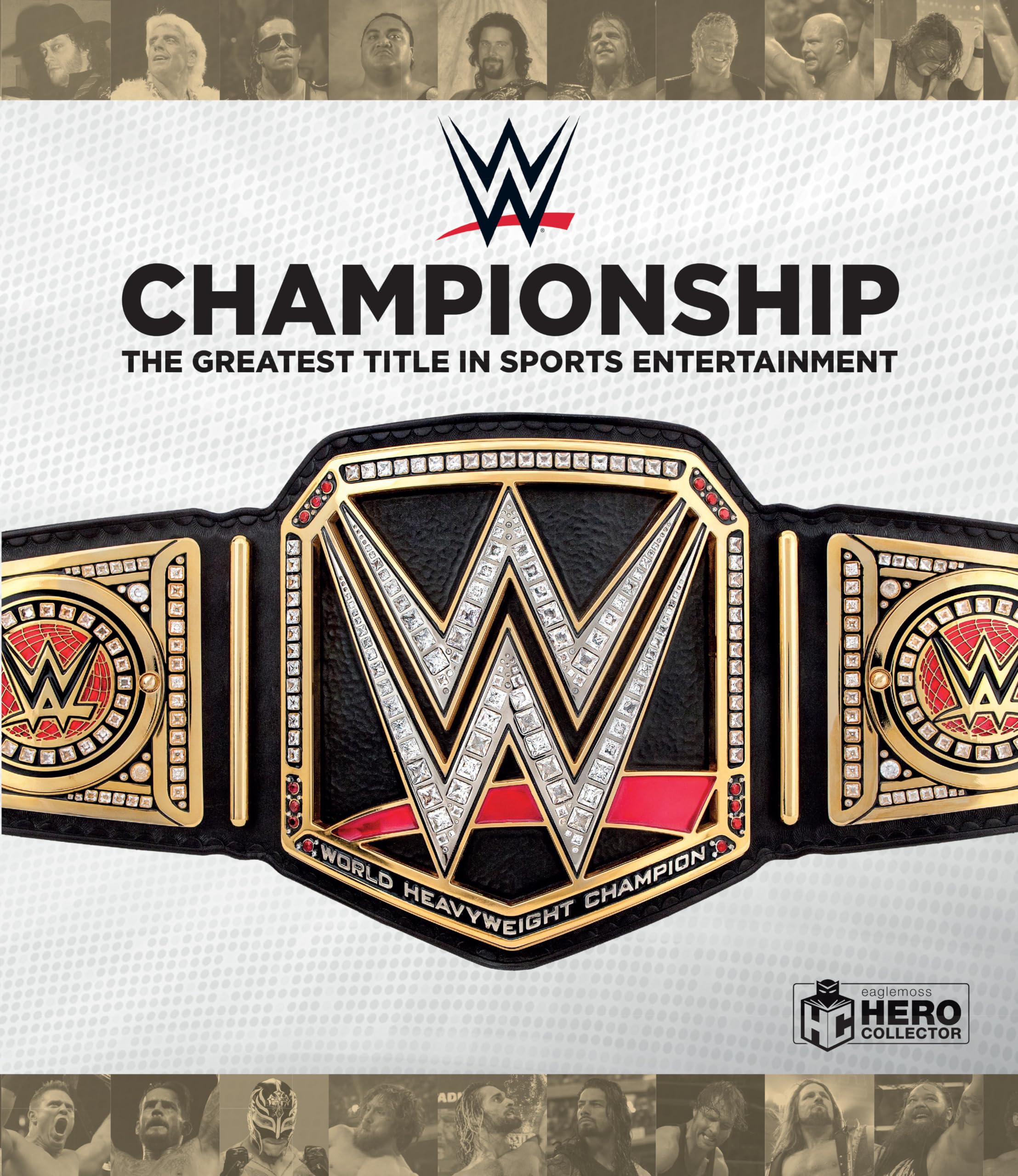 WWE Championship: The Greatest Title in Sports Entertainment Film, Art & Culture