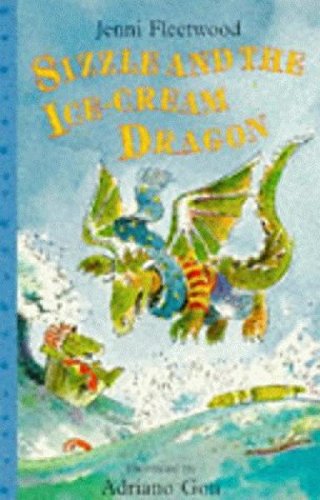 Sizzle and the Ice-cream Dragon (Dolphin Books) Novels & Short Stories
