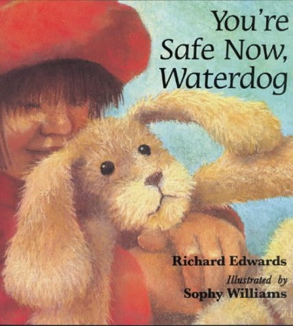 You're Safe Now, Waterdog Novels & Short Stories