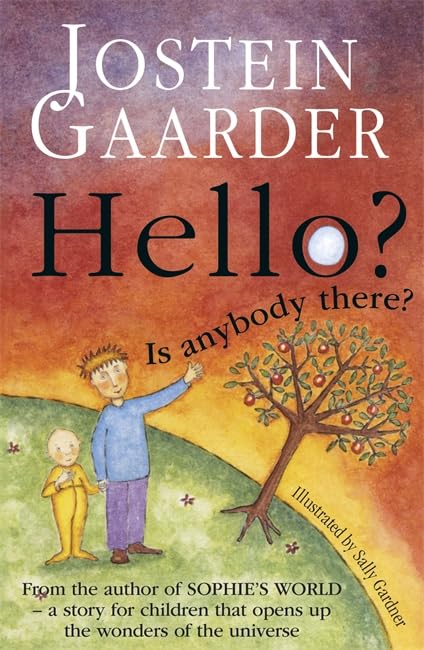 Hello? Is Anybody There? Novels & Short Stories for children