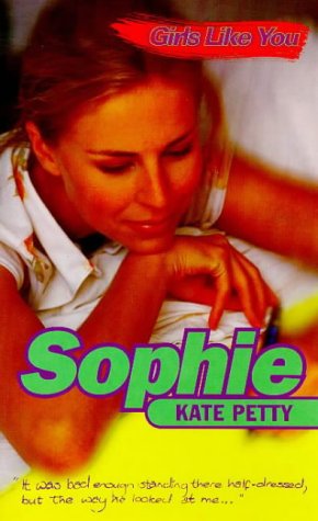 Girls Like You: Sophie book