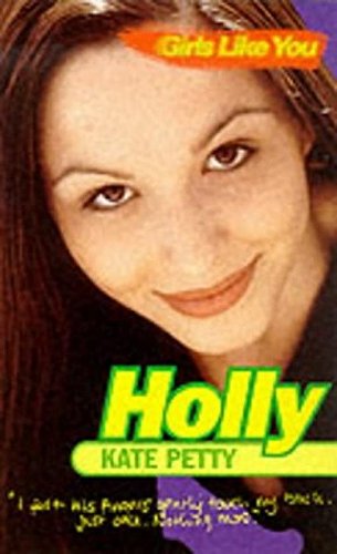 Holly: Girls Like You Novels & Short Stories