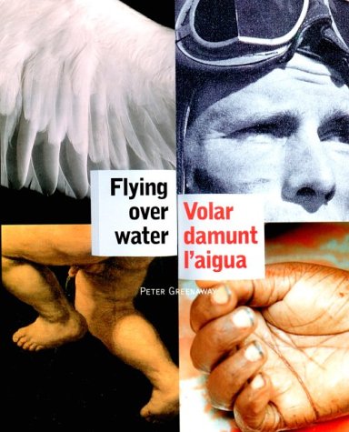 Flying over Water = Volar Damunt L'Aigua Film, Art & Culture