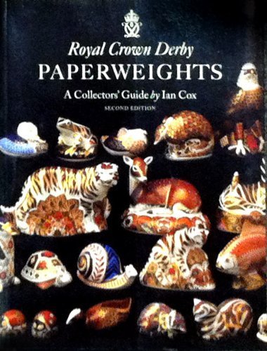 Royal Crown Derby Paperweights: A Collectors Guide Hobbies & Crafts