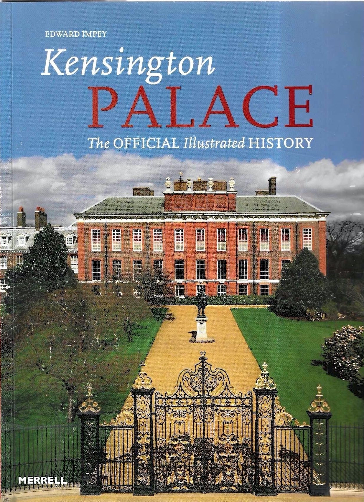 Kensington Palace: The Official Illustrated History Social Sciences