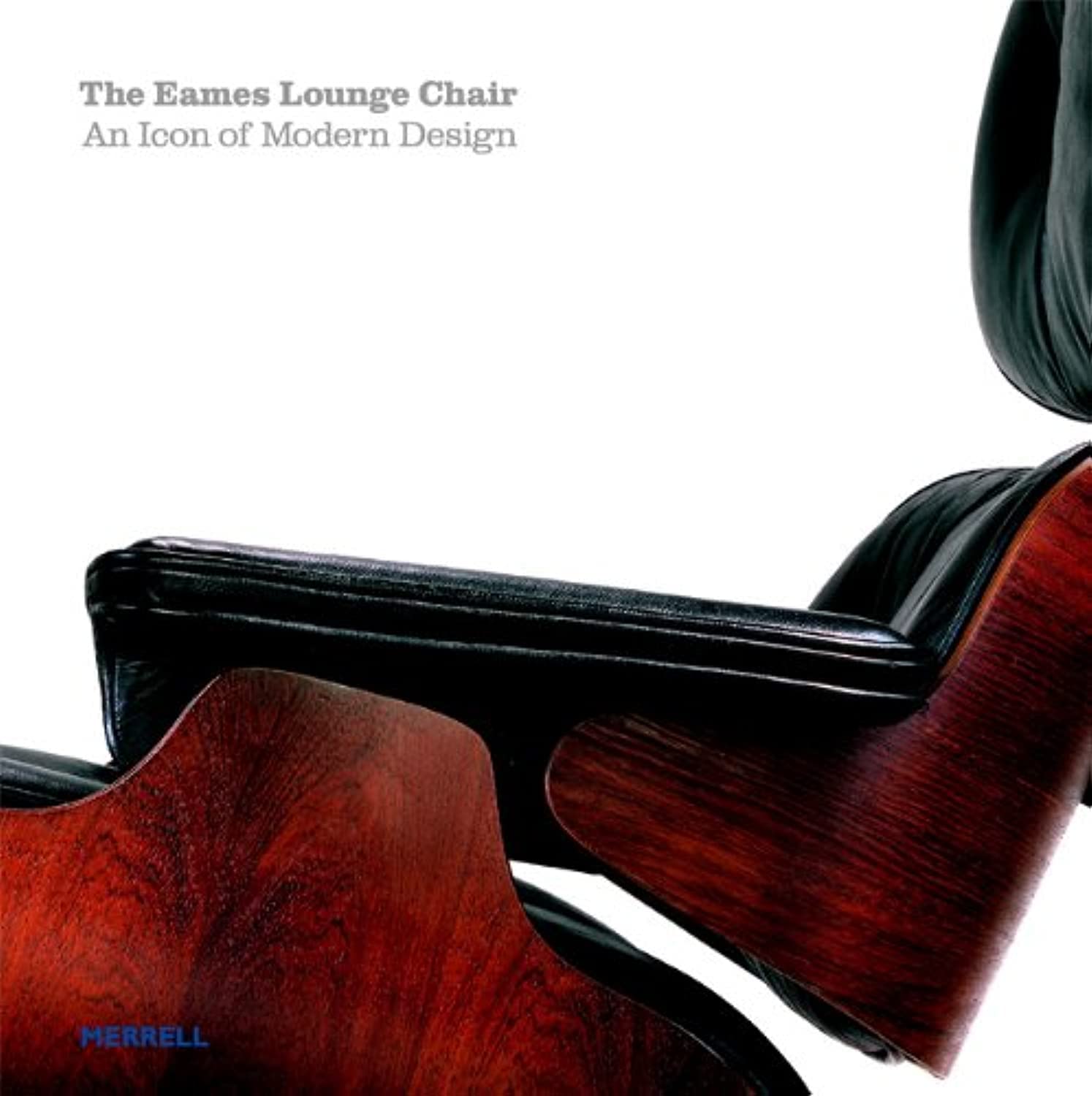 The Eames Lounge Chair: An Icon of Modern Design Film, Art & Culture