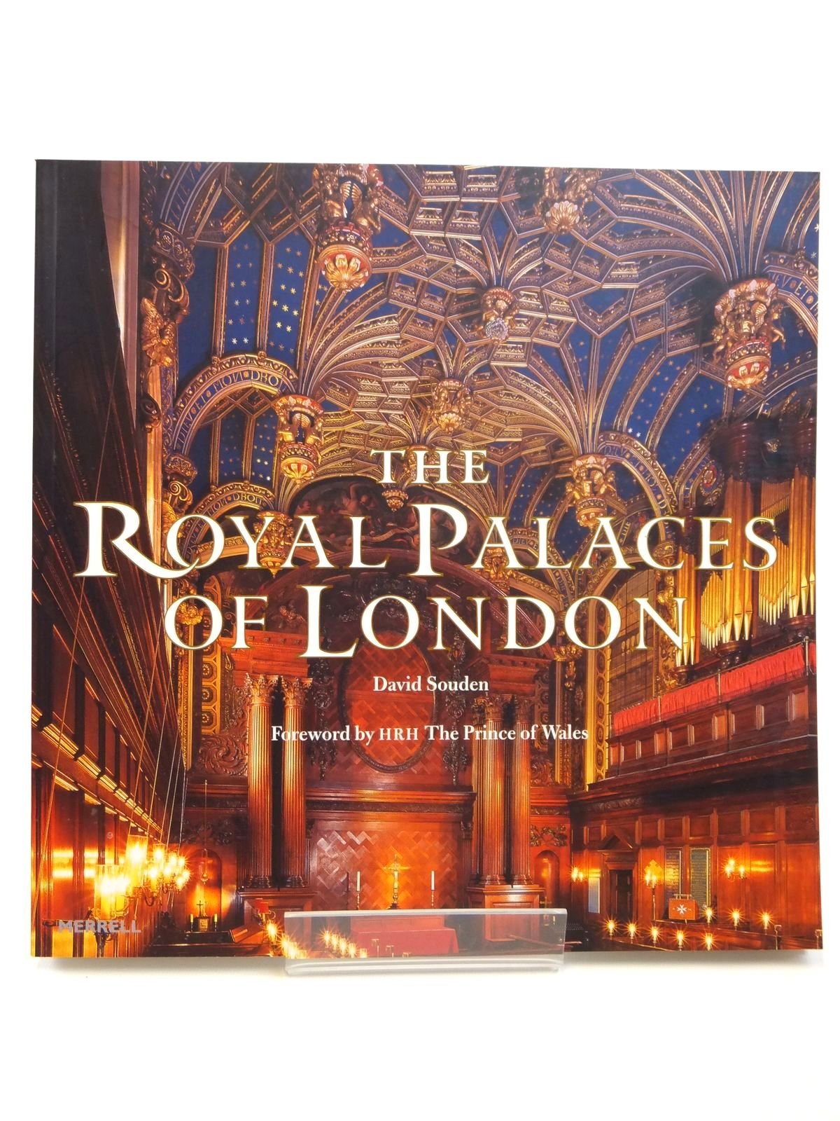 The Royal Palaces of London (Foreword by HRH The Prince of Wales) Books