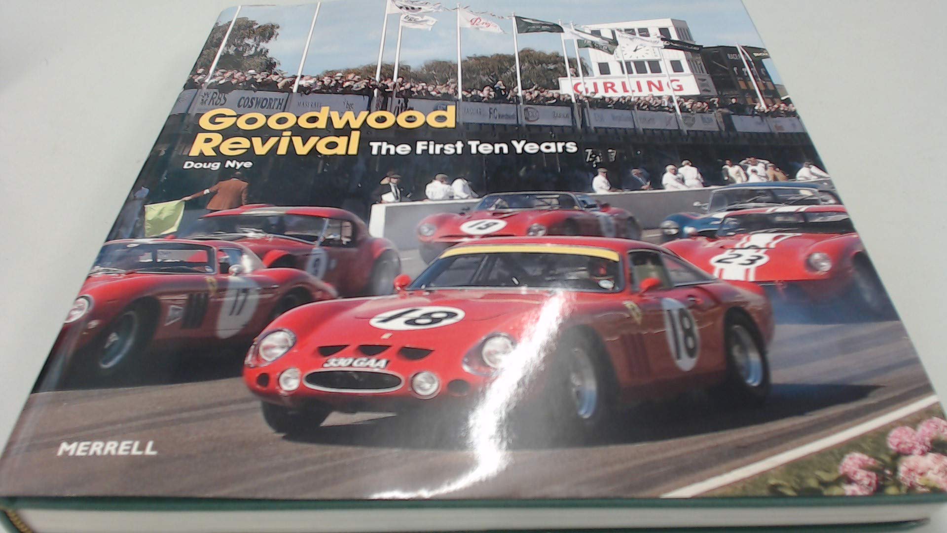 The Goodwood Revival: The First Ten Years Leisure, Home & Garden
