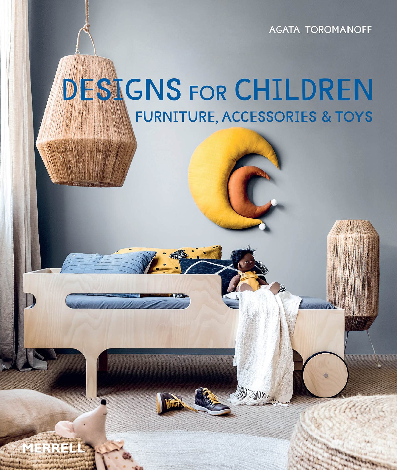 Designs for Children: Furniture, Accessories & Toys Film, Art & Culture