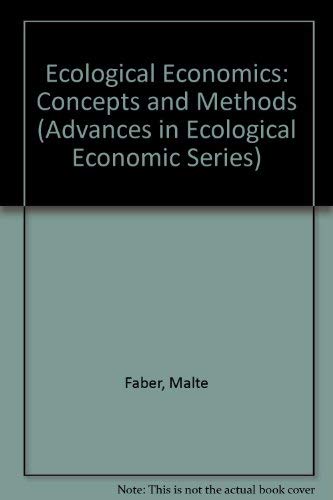 Ecological Economics: Concepts and Methods (Advances in Ecological Economic Series) Business, Finance & Career