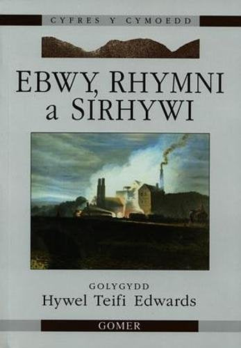 Cyfres y Cymoedd: Ebwy, Rhymni a Sirhywi Social Sciences