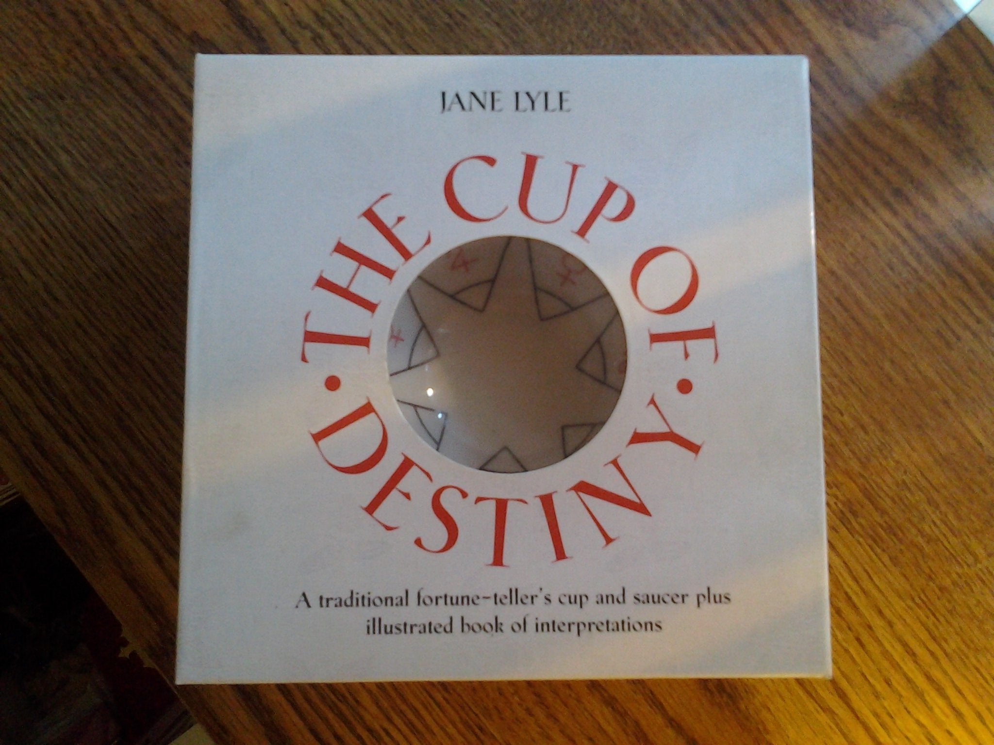 The Cup of Destiny: A Traditional Fortune-Teller's Cup and Saucer Plus Illustrated Book of Interpretations book