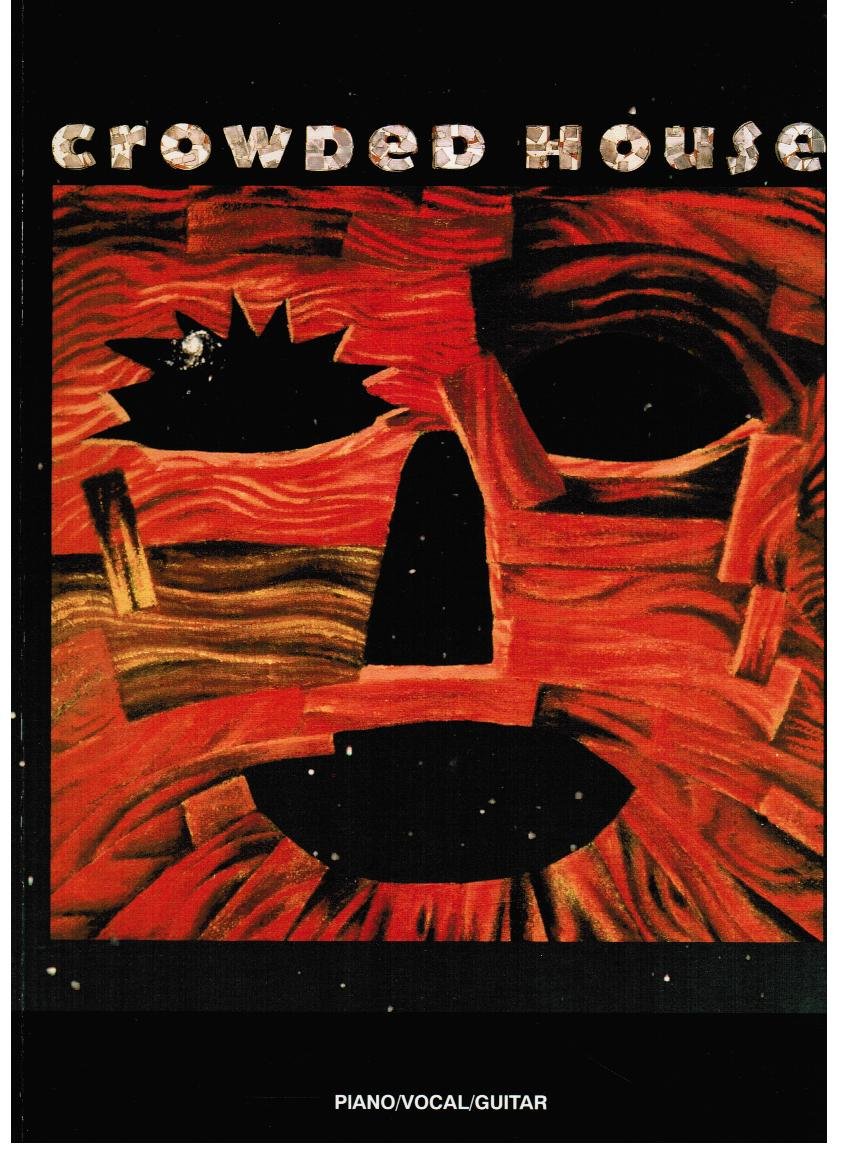 Crowded house: woodface piano, voix, guitare book