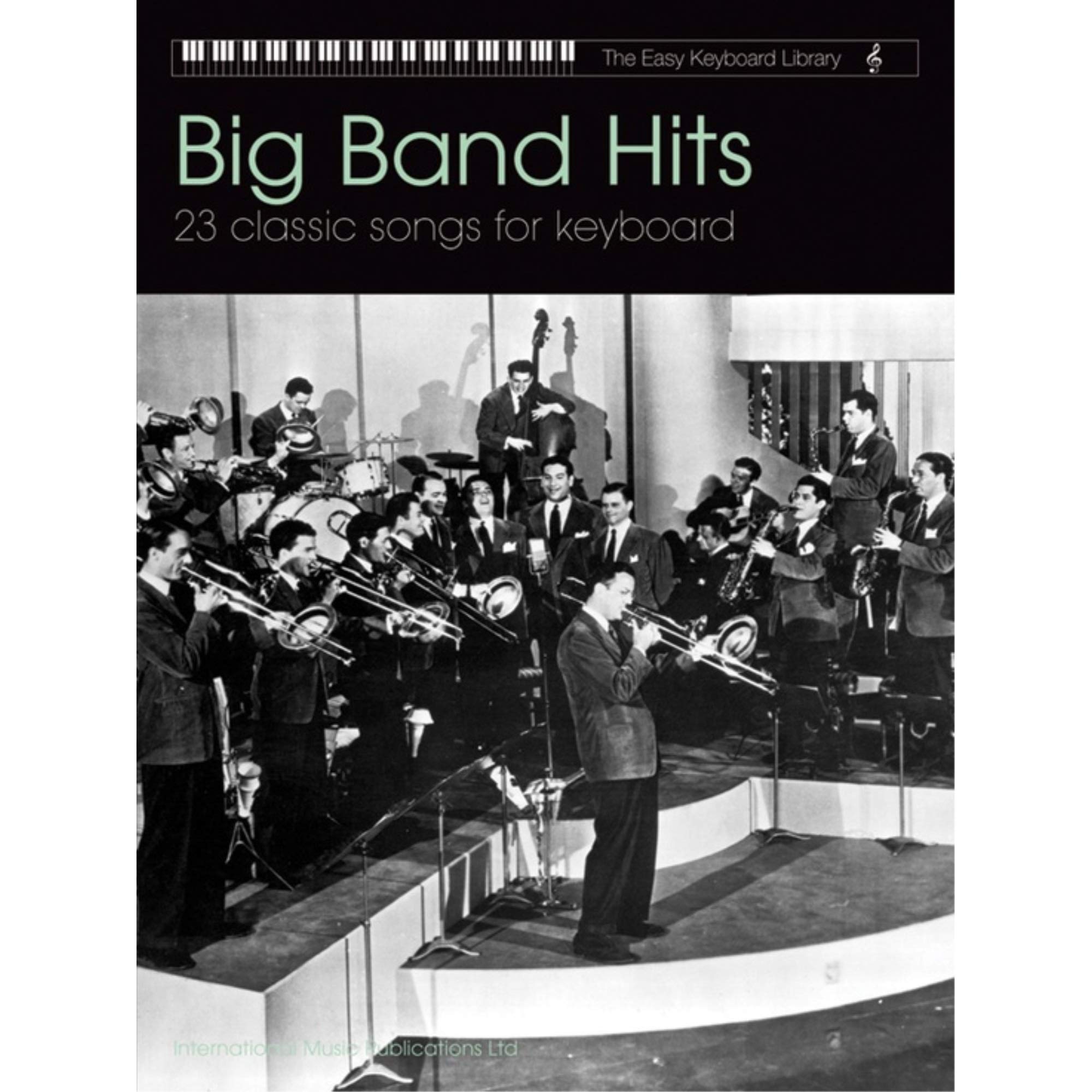 BIG BAND HITS - arrangiert für Keyboard aus der Reihe: EASY KEYBOARD LIBRARY Books