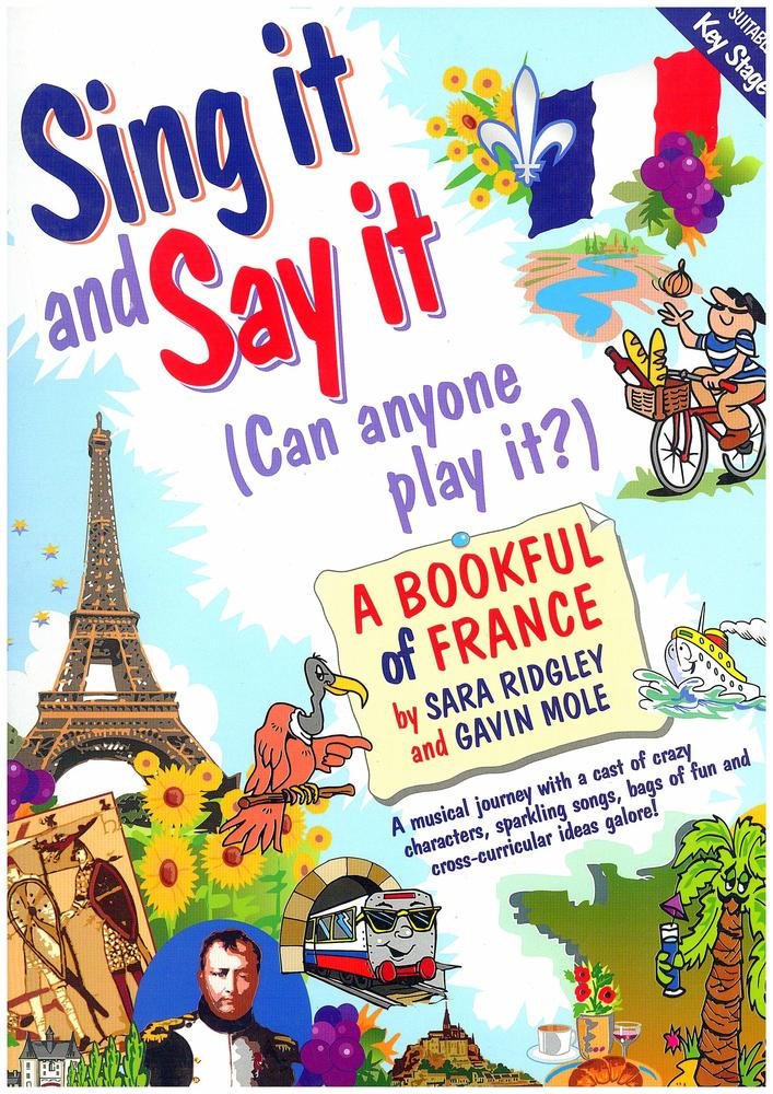 Sing it and Say it: France Foreign Languages ​​& Dictionaries