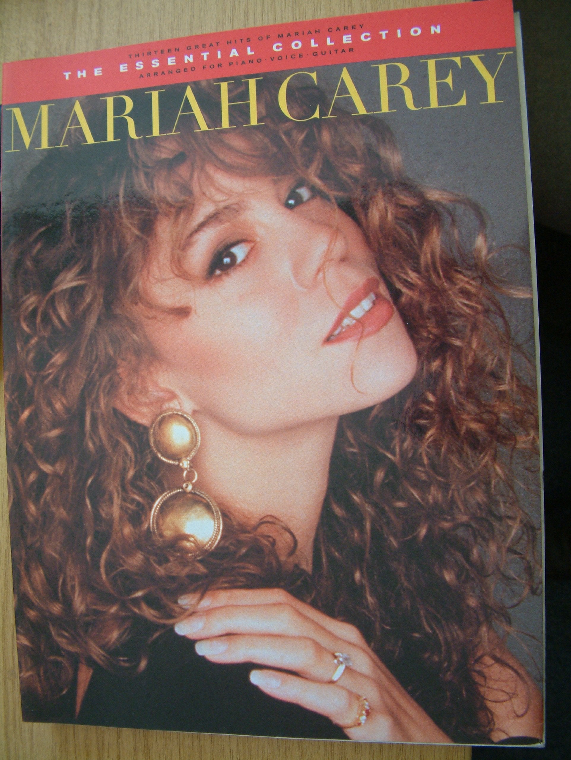 The Essential Mariah Carey Collection: Thirteen Great Hits of Mariah Carey Arranged for Piano-Voice-Guitar Sheet Music