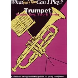 What Jazz and Blues Can I Play: Trumpet-Piano, Grades 1-3 Sheet Music