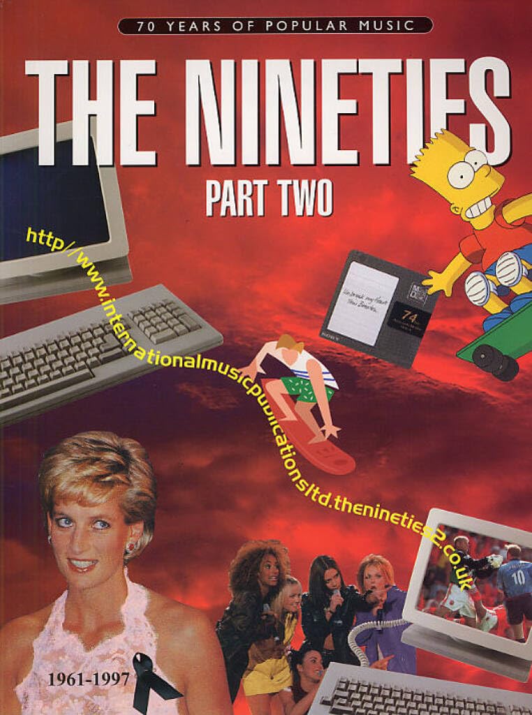 70 Years Of Popular Music: The Nineties Part Two (Piano, Voice and Guitar): 2 (100 Years of Popular Music) book