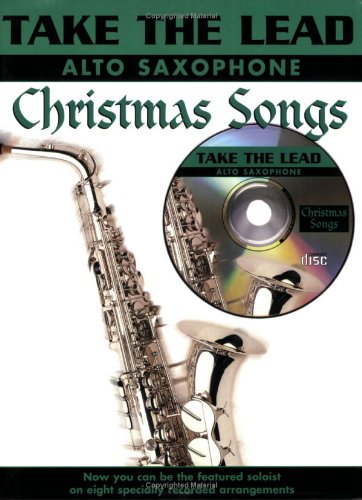 Christmas Songs: (Alto Saxophone) (Take the Lead) Sheet Music