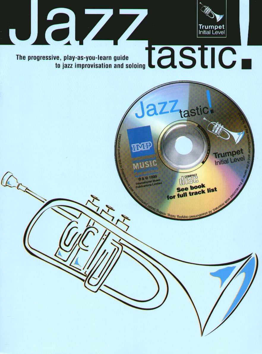 Trumpet: Initial Level (Jazztastic!) Arts & Music